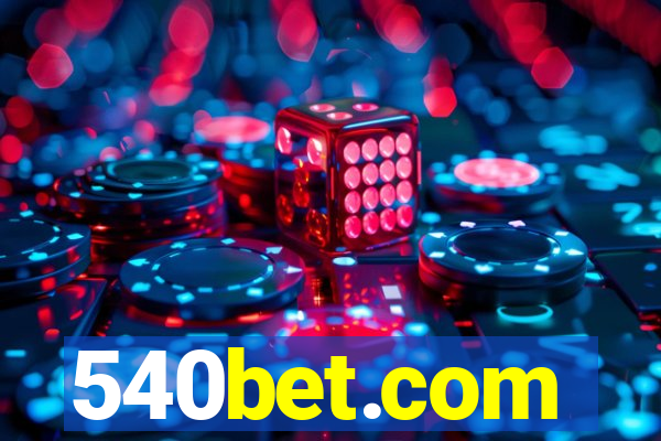 540bet.com