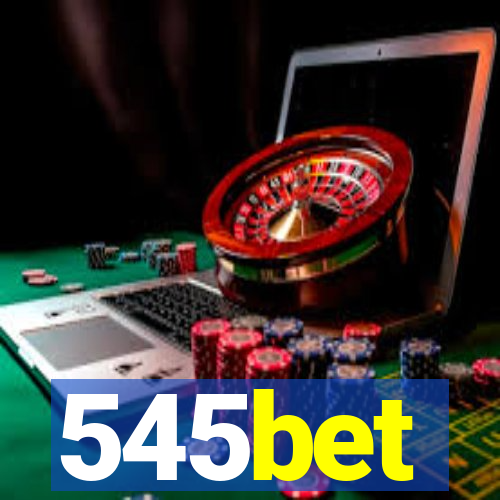 545bet