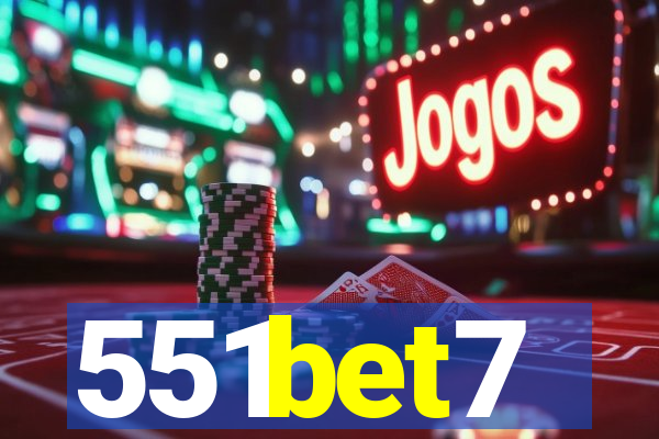 551bet7