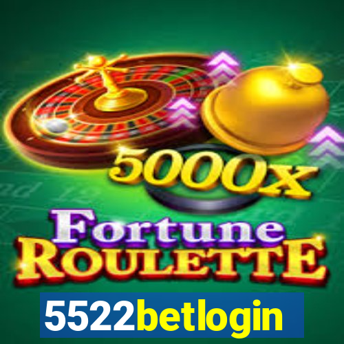 5522betlogin