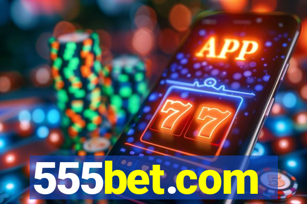 555bet.com