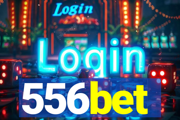 556bet