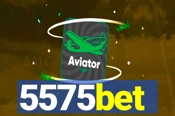 5575bet