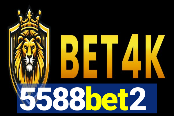 5588bet2