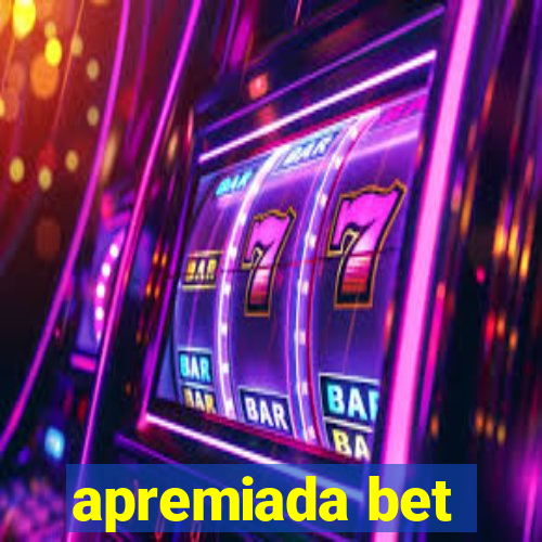 apremiada bet