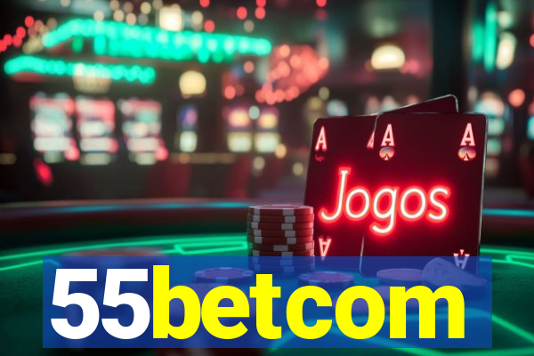 55betcom