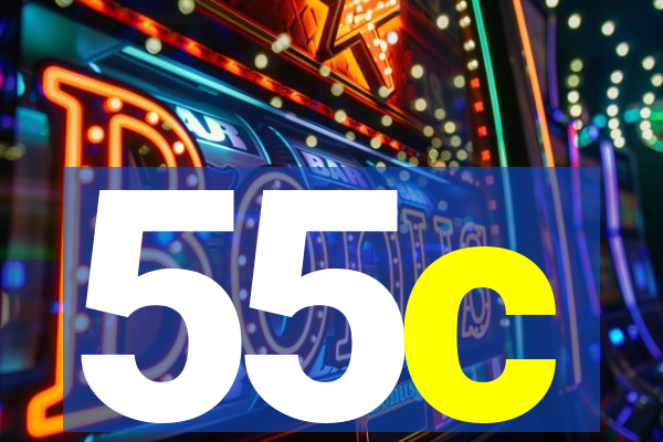 55c