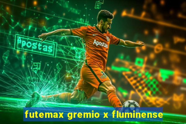 futemax gremio x fluminense