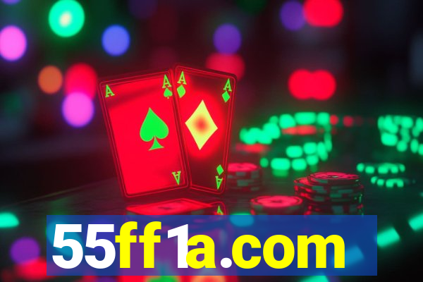 55ff1a.com