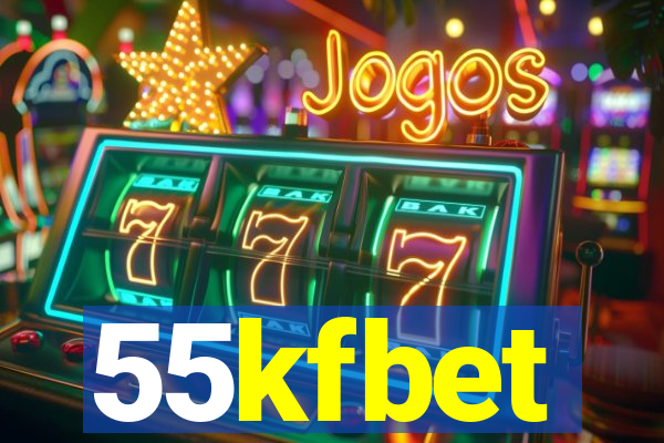 55kfbet