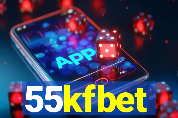 55kfbet