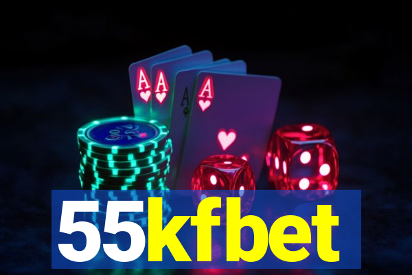 55kfbet