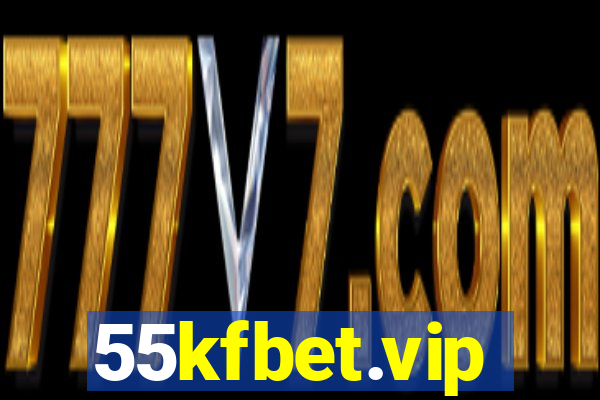 55kfbet.vip