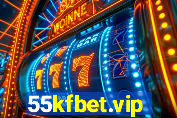 55kfbet.vip