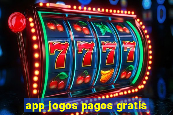 app jogos pagos gratis