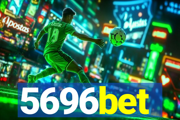 5696bet