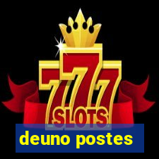 deuno postes