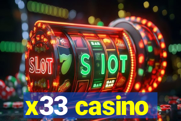 x33 casino