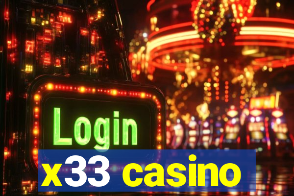 x33 casino