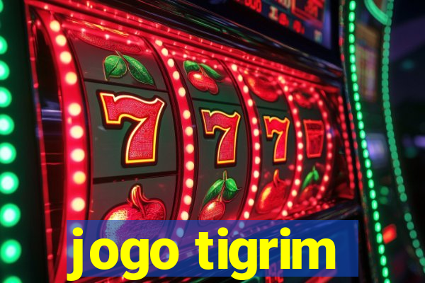 jogo tigrim