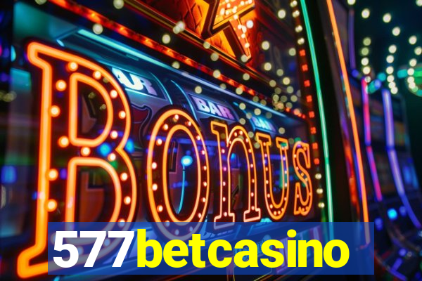 577betcasino