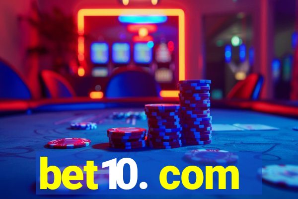 bet10. com