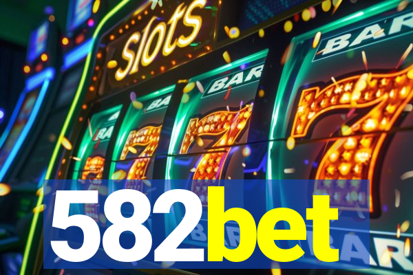 582bet