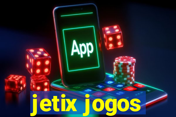 jetix jogos