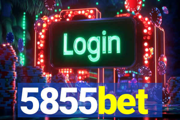 5855bet