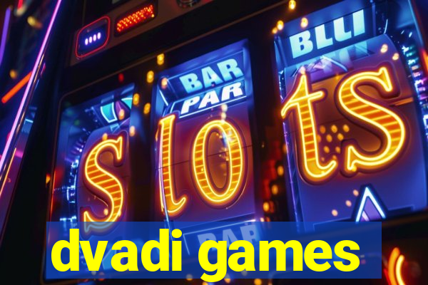 dvadi games