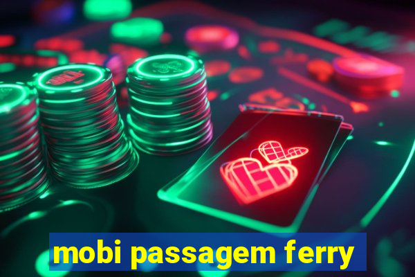 mobi passagem ferry