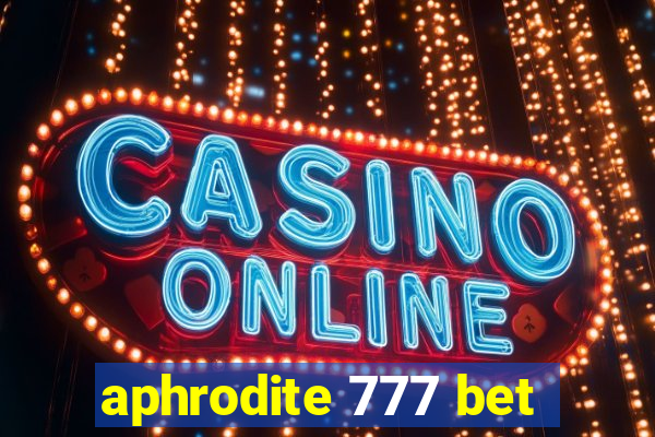 aphrodite 777 bet