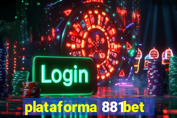 plataforma 881bet