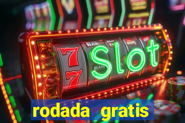 rodada gratis estrela bet