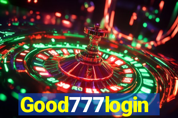 Good777login