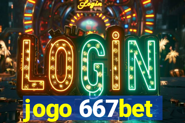 jogo 667bet