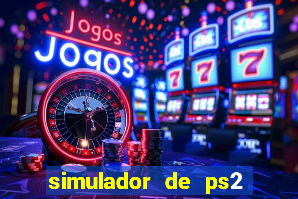 simulador de ps2 para pc