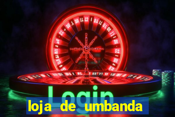 loja de umbanda perto de mim