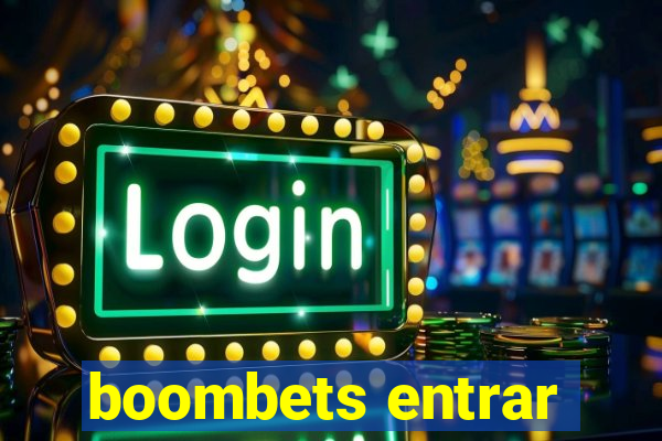 boombets entrar