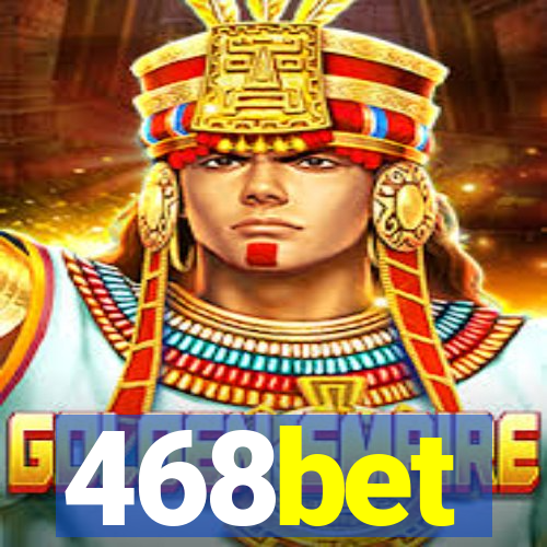 468bet