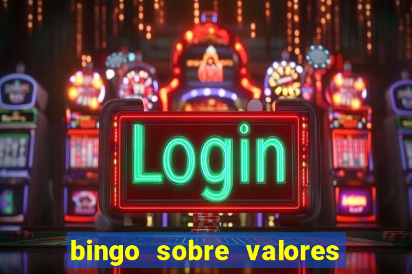 bingo sobre valores para imprimir