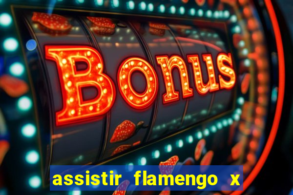 assistir flamengo x fortaleza futemax