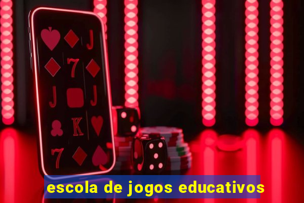 escola de jogos educativos