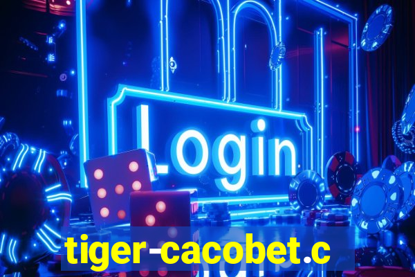 tiger-cacobet.com