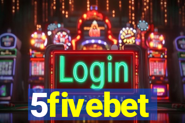 5fivebet