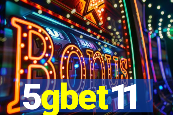 5gbet11