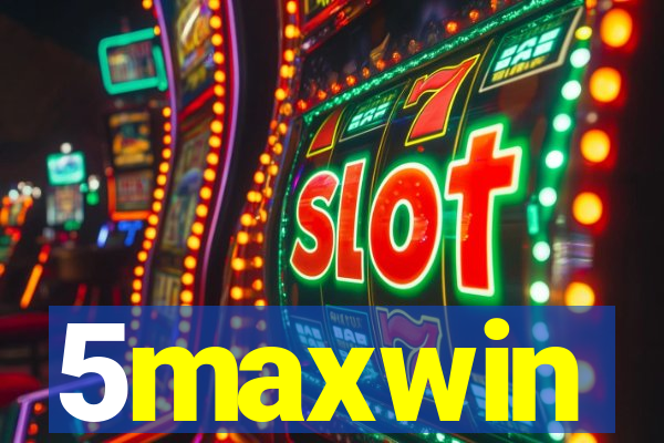 5maxwin