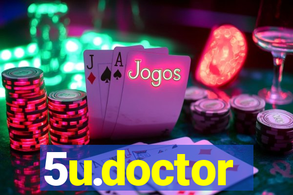 5u.doctor