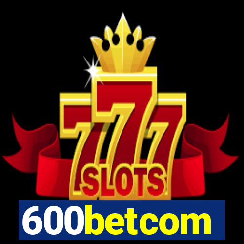 600betcom