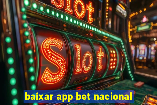 baixar app bet nacional